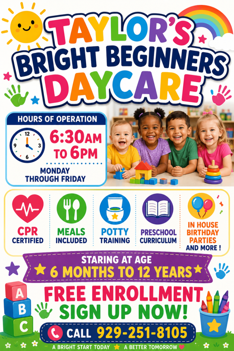 Taylor's Bright Beginners Daycare — Hours, Programs, Free Enrollment. Call 929-251-8105